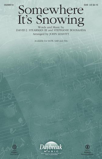 Somewhere It's Snowing (arr. John Leavitt) Sheet Music Preview