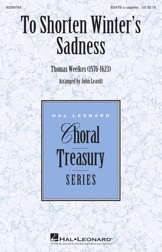To Shorten Winter's Sadness (arr. John Leavitt) Sheet Music Preview