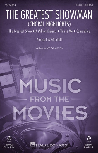The Greatest Showman (Choral Highlights) (arr. Ed Lojeski) Sheet Music Preview