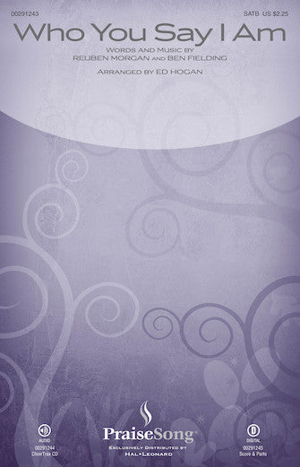 Who You Say I Am (arr. Ed Hogan) Sheet Music Preview