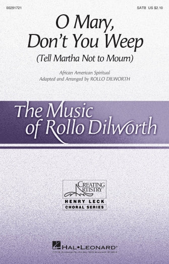 O Mary, Don't You Weep (Tell Martha Not to Mourn) (arr. Rollo Dilworth) Sheet Music Preview