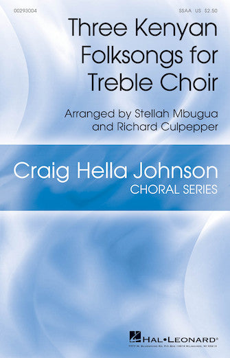 Three Kenyan Folksongs for Treble Choir Sheet Music Preview
