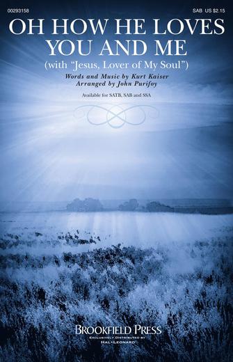 Oh How He Loves You And Me (with "Jesus, Lover Of My Soul") Sheet Music Preview