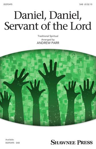 Daniel, Daniel, Servant Of The Lord (arr. Andrew Parr) Sheet Music Preview