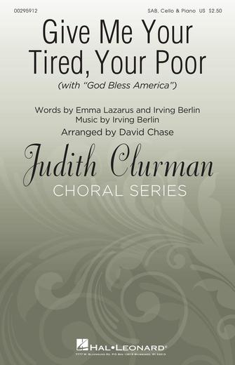 Give Me Your Tired, Your Poor (with God Bless America) (arr. David Chase) Sheet Music Preview