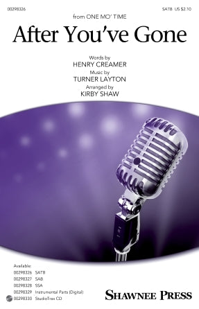 After You've Gone (from One Mo' Time) (arr. Kirby Shaw) Sheet Music Preview