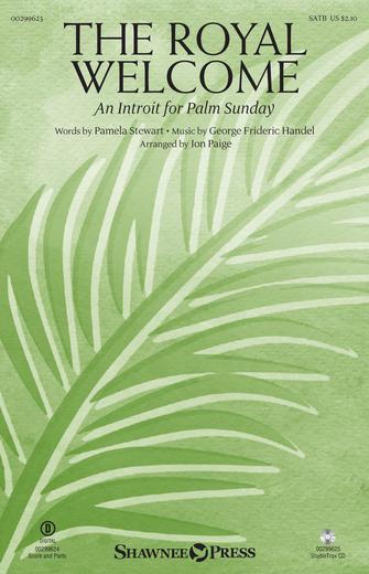 The Royal Welcome (An Introit For Palm Sunday) (arr. John Paige) Sheet Music Preview