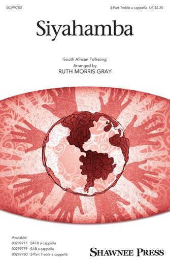 Siyahamba (arr. Ruth Morris Gray) Sheet Music Preview