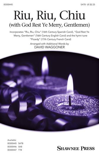 Riu, Riu, Chiu (with God Rest Ye Merry, Gentlemen) (arr. David Waggoner) Sheet Music Preview