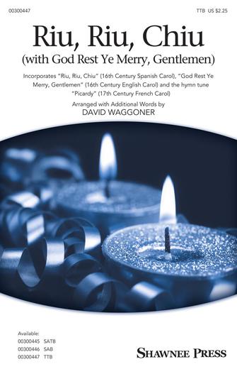 Riu, Riu, Chiu (with God Rest Ye Merry, Gentlemen) (arr. David Waggoner) Sheet Music Preview