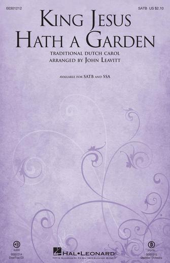 King Jesus Hath A Garden (arr. John Leavitt) Sheet Music Preview