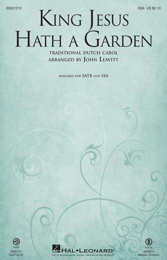 King Jesus Hath A Garden (arr. John Leavitt) Sheet Music Preview