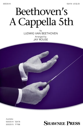 Beethoven's A Cappella 5th (arr. Jay Rouse) Sheet Music Preview