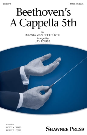 Beethoven's A Cappella 5th (arr. Jay Rouse) Sheet Music Preview