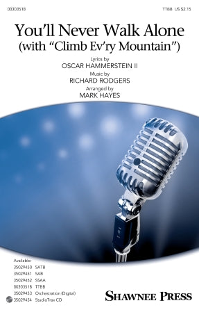 You'll Never Walk Alone (with "Climb Ev'ry Mountain") (arr. Mark Hayes) Sheet Music Preview