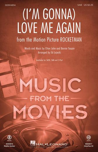 (I'm Gonna) Love Me Again (from Rocketman) (arr. Ed Lojeski) Sheet Music Preview