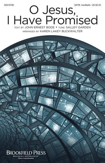 O Jesus, I Have Promised (arr. Karen Lakey Buckwalter) Sheet Music Preview