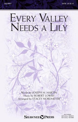 Every Valley Needs A Lily (arr. Stacey Nordmeyer) Sheet Music Preview
