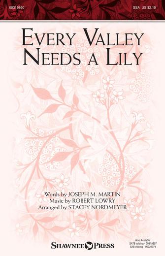 Every Valley Needs A Lily (arr. Stacey Nordmeyer) Sheet Music Preview