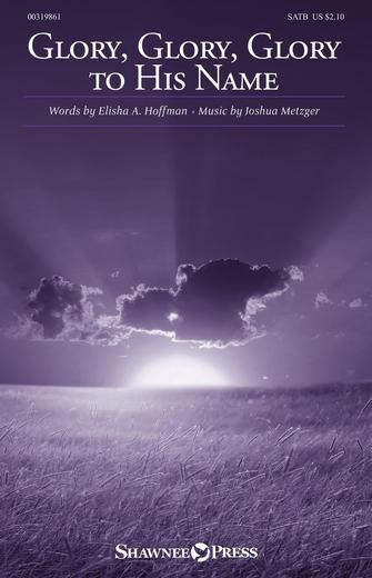 Glory, Glory, Glory To His Name Sheet Music Preview