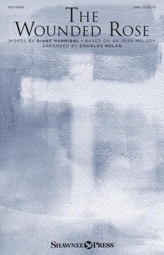 The Wounded Rose (arr. Douglas Nolan) Sheet Music Preview