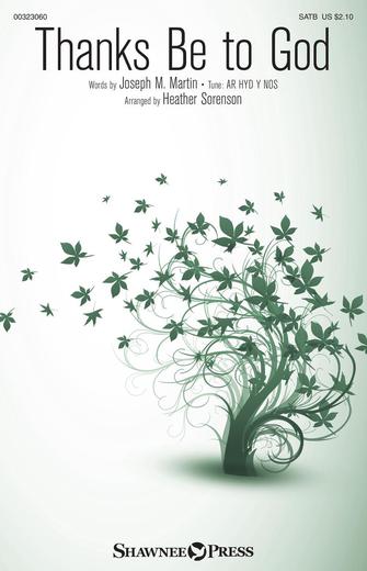 Thanks Be To God (arr. Heather Sorenson) Sheet Music Preview