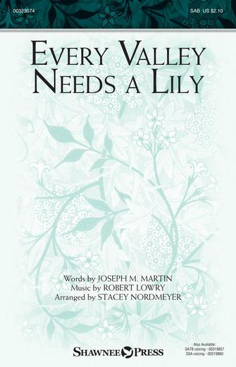 Every Valley Needs A Lily (arr. Stacey Nordmeyer) Sheet Music Preview