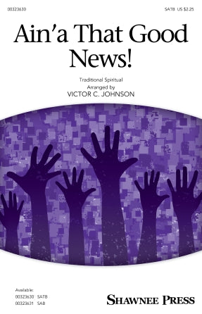 Ain'a That Good News! (arr. Victor C. Johnson) Sheet Music Preview