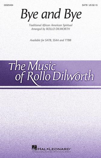Bye And Bye (arr. Rollo Dilworth) Sheet Music Preview