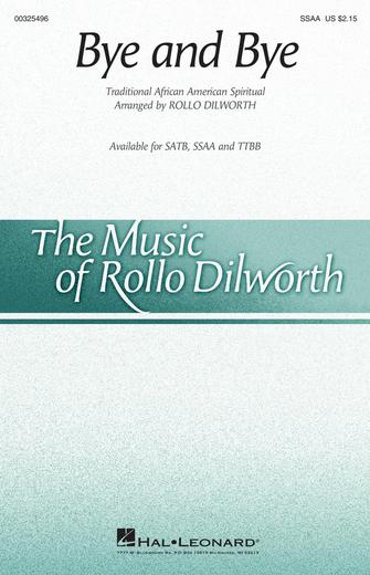 Bye And Bye (arr. Rollo Dilworth) Sheet Music Preview