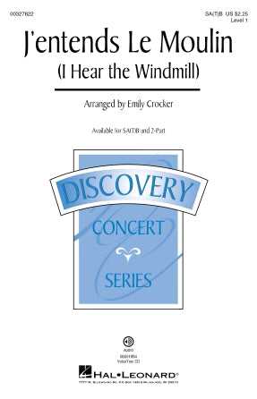 J'entends Le Moulin (I Hear the Windmill) (arr. Emily Crocker) Sheet Music Preview