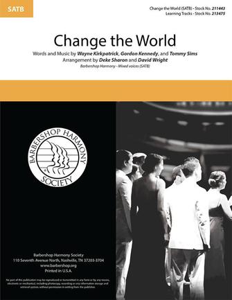 Change The World (arr. Deke Sharon and David Wright) Sheet Music Preview