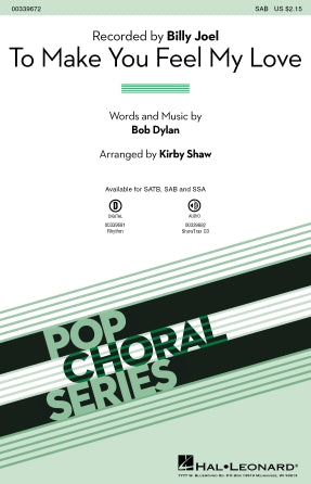 To Make You Feel My Love (arr. Kirby Shaw) Sheet Music Preview