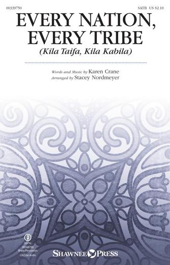 Every Nation, Every Tribe (Ki La Taifa, Kila Kabila) (arr. Stacey Nordmeyer) Sheet Music Preview