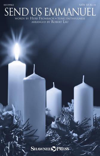 Send Us Emmanuel (arr. Robert Lau) Sheet Music Preview