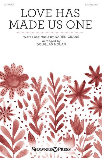 Love Has Made Us One (arr. Douglas Nolan) Sheet Music Preview