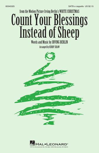 Count Your Blessings Instead Of Sheep (from White Christmas) (arr. Kirby Shaw) Sheet Music Preview