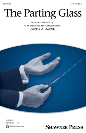 The Parting Glass (arr. Joseph M. Martin) Sheet Music Preview