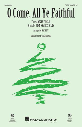 O Come, All Ye Faithful (arr. Mac Huff) Sheet Music Preview