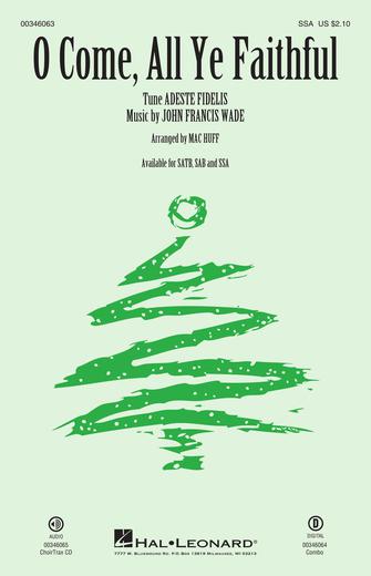 O Come, All Ye Faithful (arr. Mac Huff) Sheet Music Preview