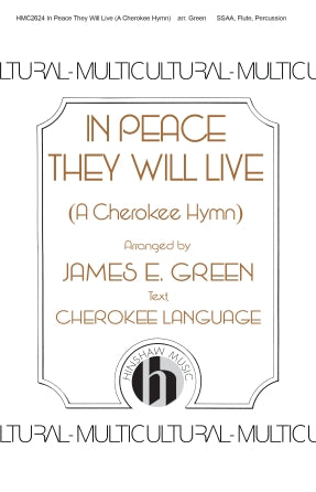 In Peace They Will Live (A Cherokee Hymn) Sheet Music Preview