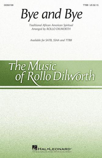 Bye And Bye (arr. Rollo Dilworth) Sheet Music Preview