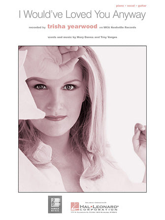 I Would've Loved You Anyway Sheet Music Preview