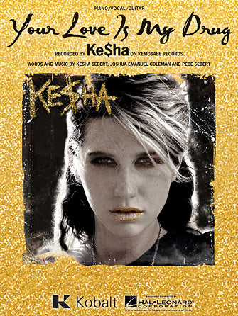 Your Love Is My Drug Sheet Music Preview
