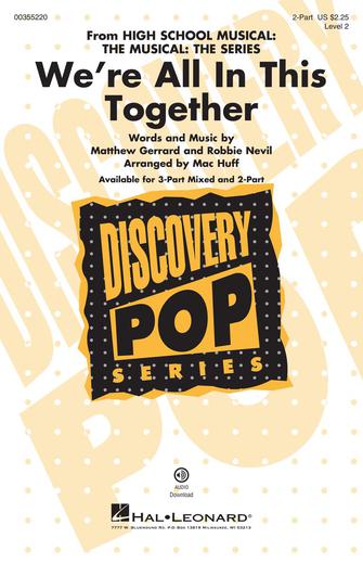 We're All In This Together (from High School Musical: The Musical: The Series) (arr. Mac Huff) Sheet Music Preview