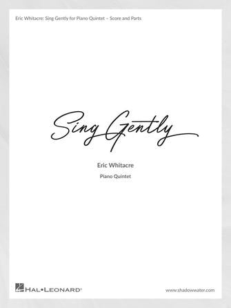 Sing Gently (for Piano Quintet) Sheet Music Preview