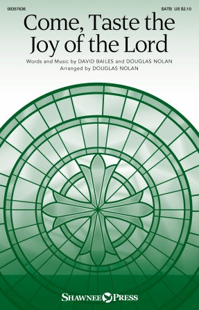 Come, Taste The Joy Of The Lord (arr. Douglas Nolan) Sheet Music Preview