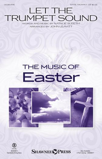 Let The Trumpet Sound (arr. John Leavitt) Sheet Music Preview