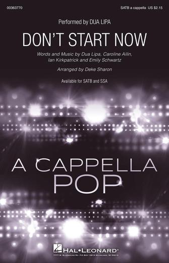 Don't Start Now (arr. Deke Sharon) Sheet Music Preview