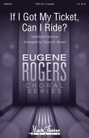 If I Got My Ticket, Can I Ride? (arr. Carlos B. Brown) Sheet Music Preview